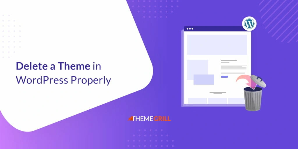 如何在WordPress中删除一个主题？(3个简单的方法)