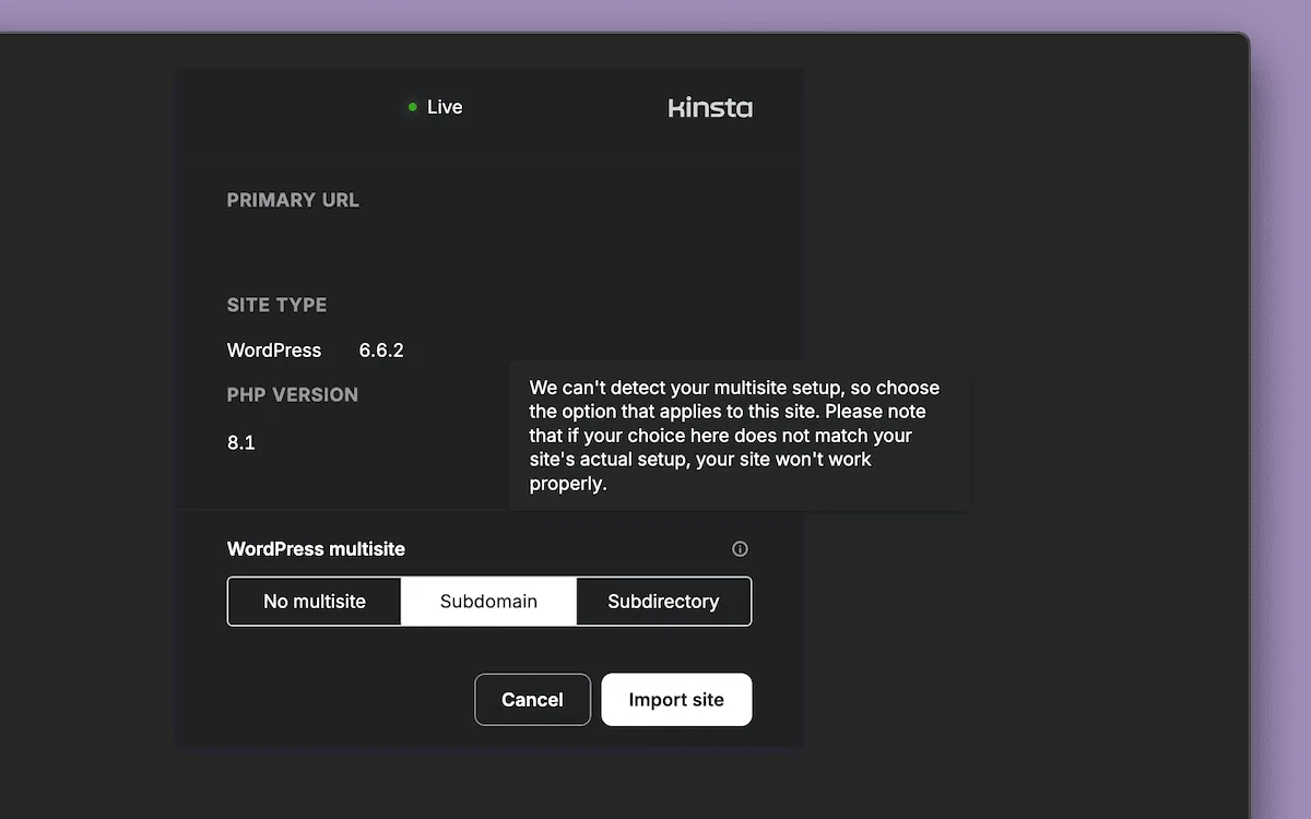 DevKinsta WordPress 站点设置界面，显示了站点状态、WordPress 版本和 PHP 版本等关键信息。在这些详细信息下方是 WordPress Multisite 配置部分，提供三个选项：No multisite（非 Multisite）、Subdomain（子域名）和 Subdirectory（子目录）。底部是取消和导入站点按钮。一条警告消息说明无法自动检测 Multisite 设置。