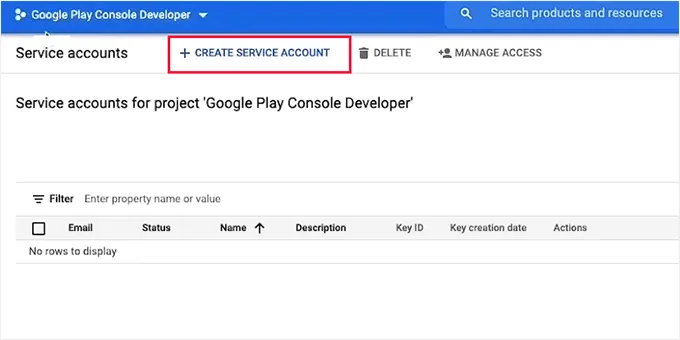 Click the Create Service Account button in Google Play Console