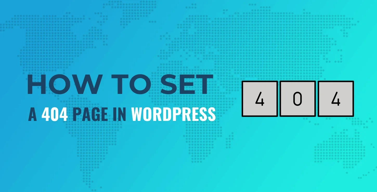 如何在 WordPress 中设置 404 页面：2 种简单方法