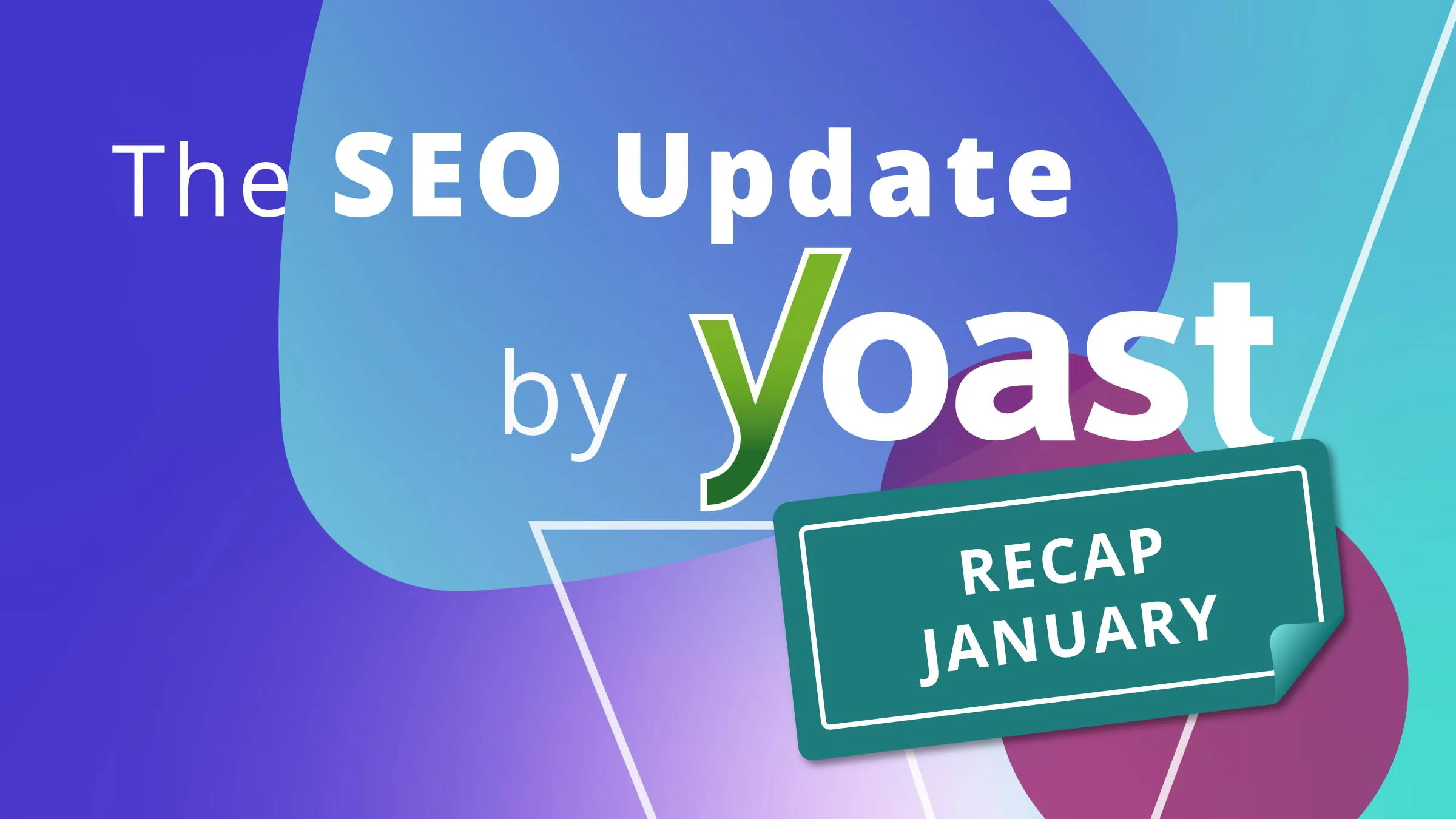 回顾：Yoast 2026年1月SEO更新