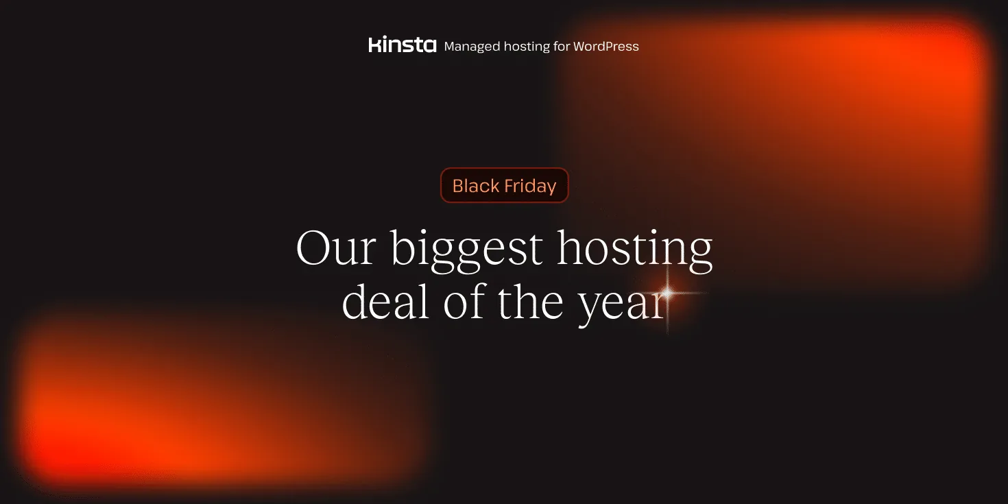 Kinsta 黑色星期五活动：联盟营销者的丰收季