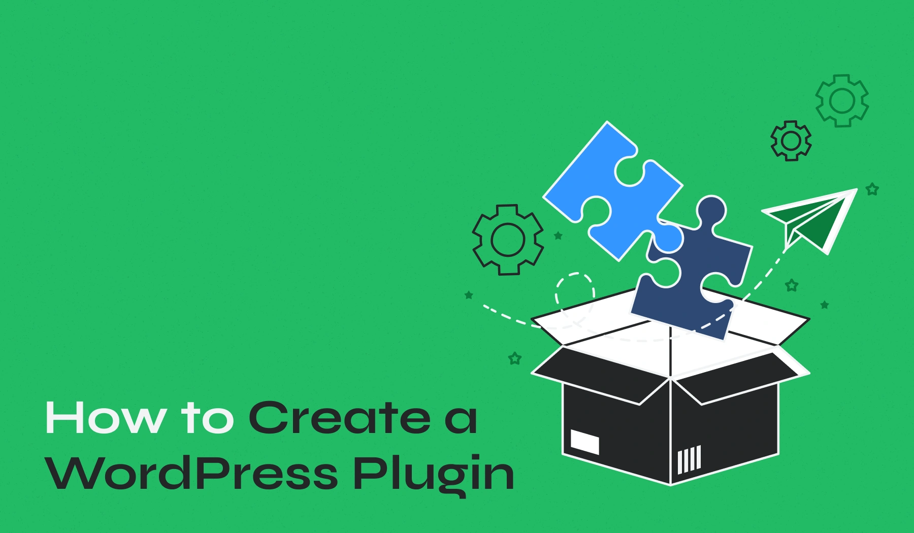 How to Create a WordPress Plugin
