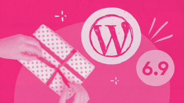 WordPress 6.9 已发布，这些是最重要的新功能