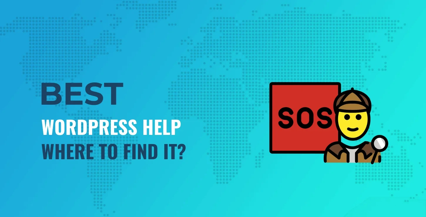 SOS！在哪里找到最好的WordPress帮助