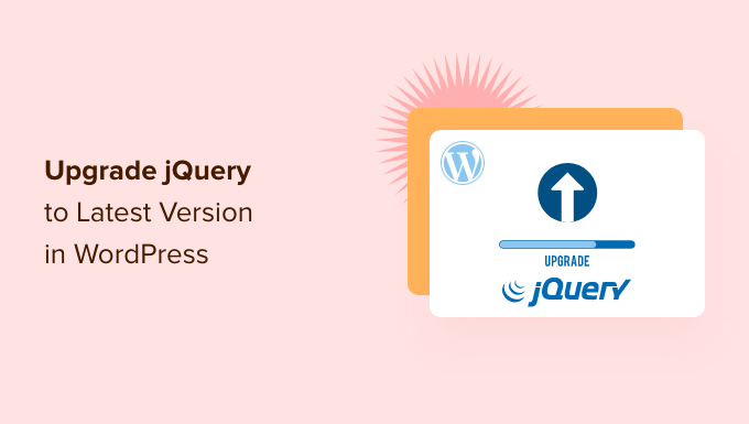 how to upgrade jquery to latest version in wordpress og