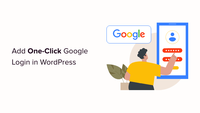 如何在 WordPress 中添加使用 Google 一键登录 1 image