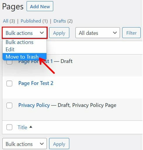 如何在WordPress中删除页面?(不做404页面) 3 Bulk Actions