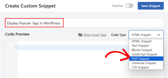 Choose PHP Snippet for the code snippet to display popular tags Choose PHP Snippet for the code snippet to display popular tags