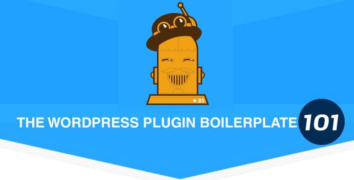 The WordPress Plugin Boilerplate 101