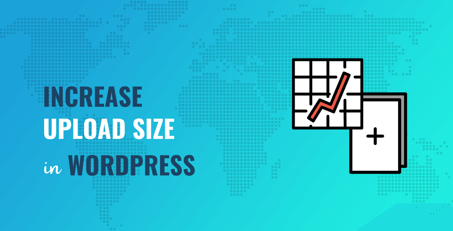 WordPress to increase upload size