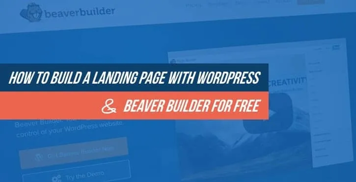 build a landing page with wordpress and beaver builder