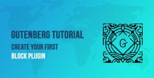 gutenberg tutorial