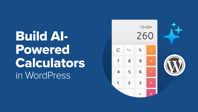 how to build ai powered calculators wordpress in post
