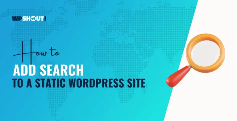 如何为静态 WordPress 网站免费添加搜索功能(使用 Lunr) 9 static wordpress site add search