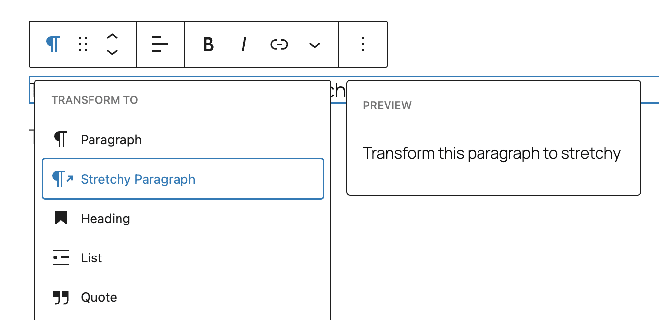 新功能、新区块、新 API:WordPress 6.9 的新变化 24 transform to stretchy paragraph